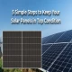 5 Simple Steps to Keep Your Solar Panels in Top Condition to Improve Sales